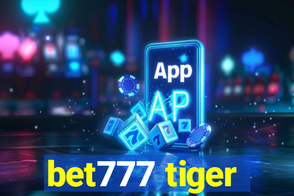 bet777 tiger